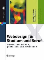 Webdesign Fur Studium Und Uber Uf: Webseiten Planen, Gestalten Und Umsetzen (Edition.)