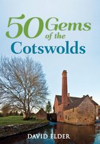 50 Gems - 50 Gems of the Cotswolds