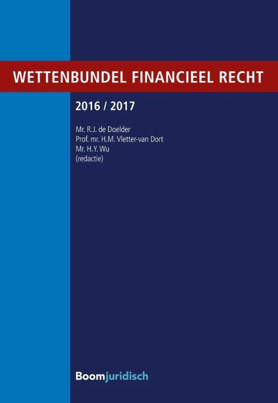Boom Juridische wettenbundels - Wettenbundel financieel recht 2016/2017