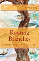 Rooting Branches