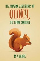 The Amazing Adventures of Quincy, the Flying Squirrel