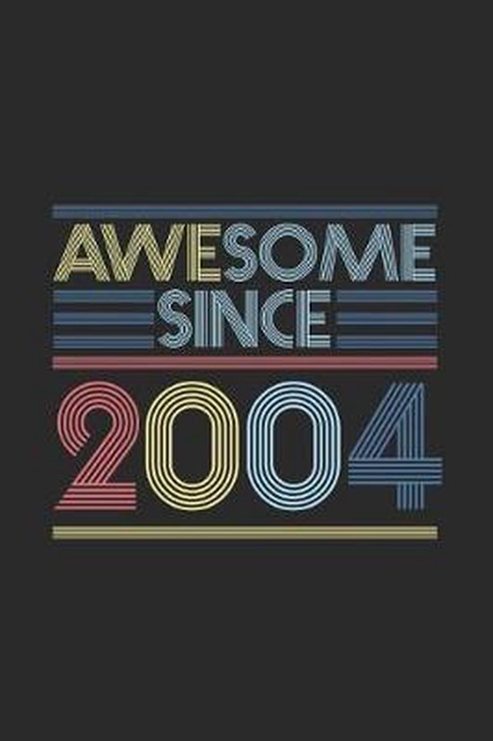 Awesome Since 2004, Awesome Publishing | 9781091782136 | Boeken | bol.com