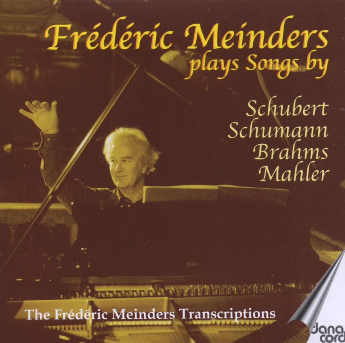 Frederic Meinders Plays Songs By Schubert,...