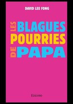 Collection Classique / Edilivre - Les Blagues pourries de papa