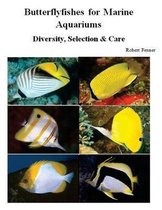 Butterflyfishes for Marine Aquariums