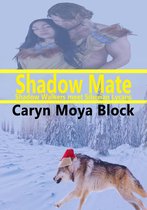 The Shadow-Walker Tribe Romances - Shadow Mate