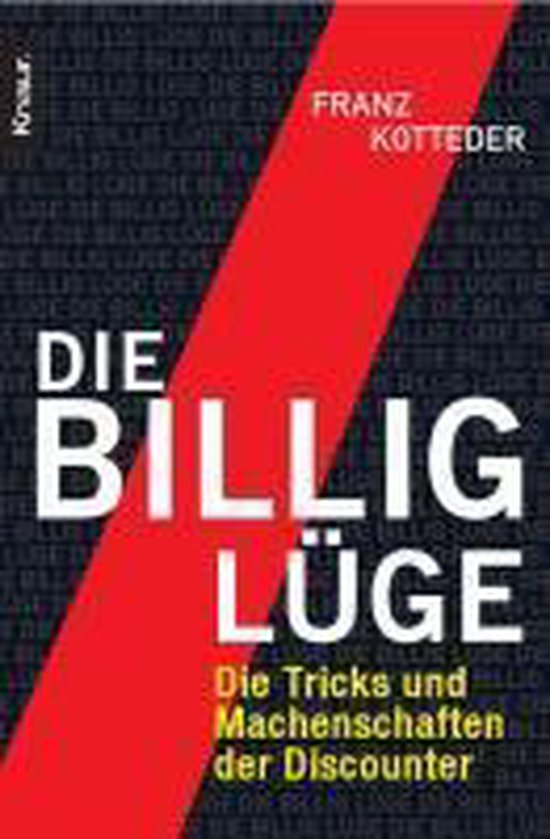 Die Billig-Lüge - cover
