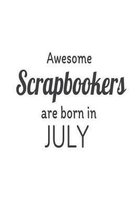 Awesome Scrapbookers Are Born In July