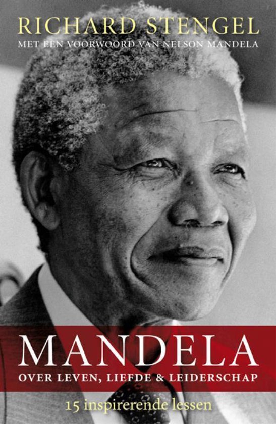 Cover van het boek 'Mandela over leven, liefde en leiderschap' van Richard Stengel