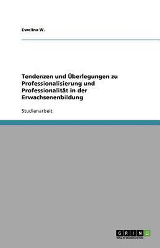 Tendenzen und Überlegungen zu Professionalisierung und Prof ... - cover