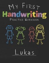 My first Handwriting Practice Workbook Lukas