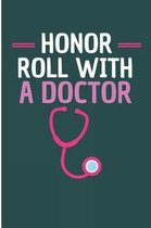 Honor Roll With A Doctor