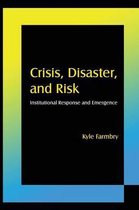 Crisis, Disaster and Risk