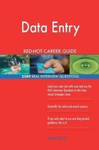 Data Entry Red-Hot Career Guide; 2589 Real Interview Questions