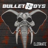 Bullet Boys - Elefante (LP)