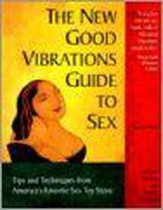 The New Good Vibrations Guide To Sex
