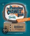 The Photoshop Channels Book / druk 1