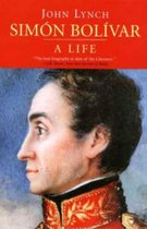 Simon Bolívar - A Life