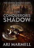 Corvis Rebaine 1 - The Conqueror's Shadow