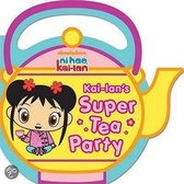 Kai-LAN's Super Tea Party