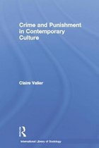 International Library of Sociology- Crime and Punishment in Contemporary Culture