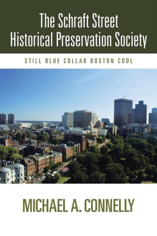 The Schraft Street Historical Preservation Society - cover