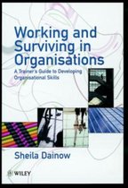 Working And Surviving In Organisations