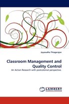 Classroom Management and Quality Control