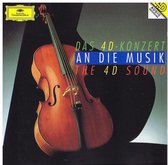 Various ‎– An Die Musik (Das 4D-Konzert, The 4D Sound)
