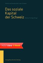 Politik und Gesellschaft in der Schweiz - Das soziale Kapital der Schweiz