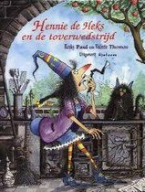 Hennie De Heks En De Toverwedstrijd