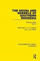 Ethnographic Survey of Africa-The Shona and Ndebele of Southern Rhodesia