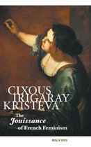 Cixous, Irigaray, Kristeva