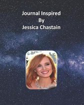 Journal Inspired by Jessica Chastain