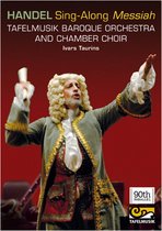 Tafelmusik Baroque Orchestra & Chamber Choir, Ivars Taurins - Händel: Sing-Along Messiah (DVD)