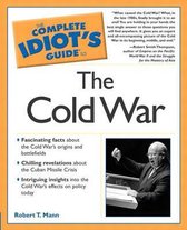 Complete Idiot's Guide to the Cold War