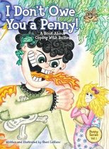 Penny- I Don't Owe You a Penny!