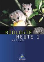 Biologie heute aktuell 1. Schülerband. Nordrhein-Westfalen