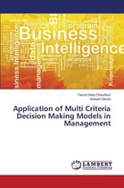 Application of Multi Criteria Decision Making Models in Management