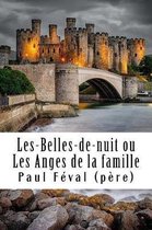 Les-Belles-De-Nuit Ou Les Anges de la Famille