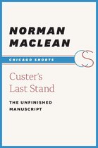 Chicago Shorts - Custer's Last Stand