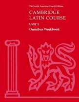 Cambridge Latin Course Unit 1 Omnibus Workbook North American edition