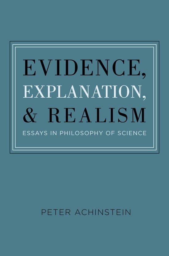 Evidence, Explanation, and Realism - cover