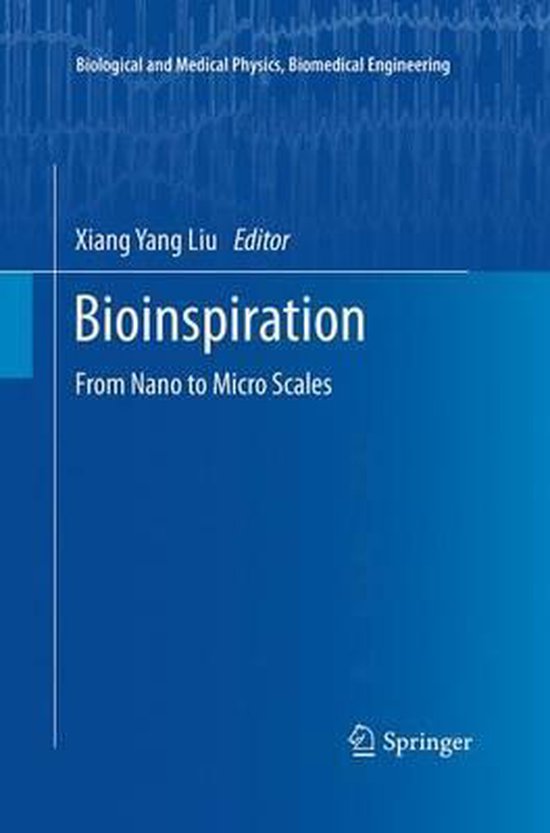 Biological and Medical Physics, Biomedical Engineering Bioinspiration