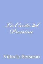 La Carit del Prossimo