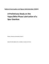 A Preliminary Study on the Vapor/Mist Phase Lubrication of a Spur Gearbox