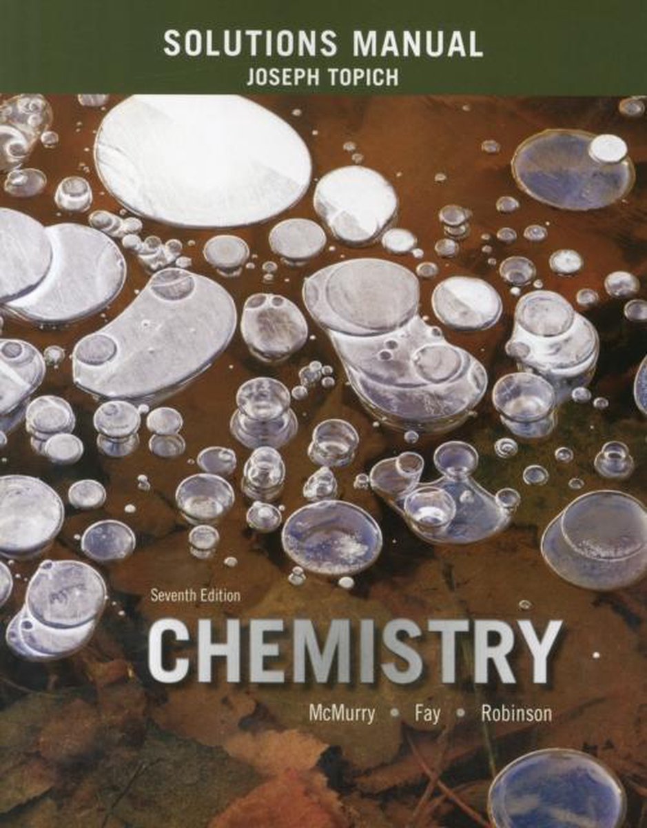 Solutions Manual for Chemistry 9780133892291 John McMurry