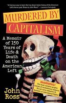 Murdered by Capitalism