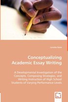 Conceptualizing Academic Essay Writing