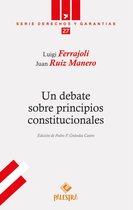Derechos y Garantías 27 - Un debate sobre principios constitucionales